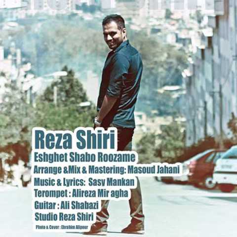 Reza Shiri Eshghet Shabo Rozame